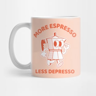 More Espresso Less Depresso, Moka Pot Orange Print Mug